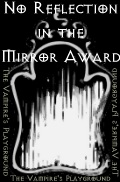 No Reflection in the Mirror Award
